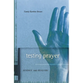 Testing Prayer: Science and Healing