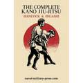 The Complete Kano Jiu-Jitsu