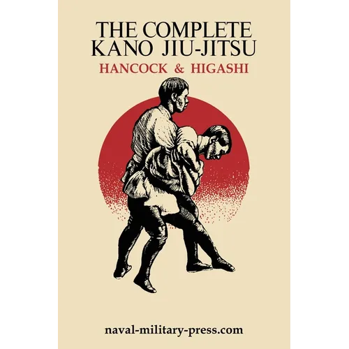 The Complete Kano Jiu-Jitsu