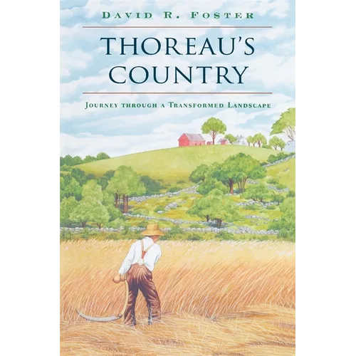 Thoreau's Country: Journey Through a Transformed Landscape