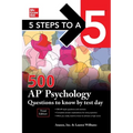 5 Steps to a 5: 500 AP Psychology Questions to Know by Test Day, Third Edition