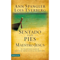Los Sentado a Los Pies del Maestro Jes��s: El Trasfondo Jud��o de Jes��s Y Su Impacto En La Fe Cristiana
