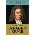 The Excellent Benjamin Keach (PB)