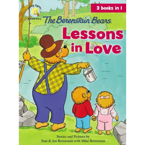 The Berenstain Bears Lessons in Love