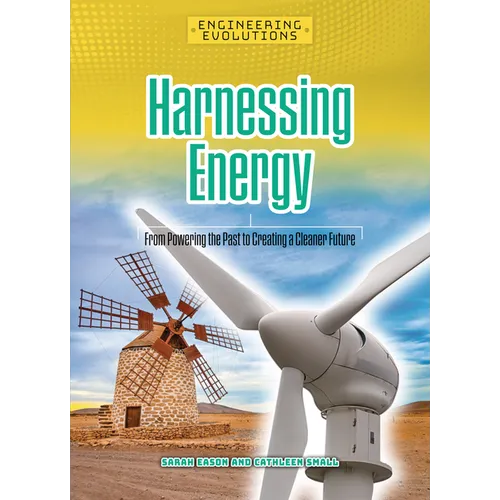 Harnessing Energy: From Powering the Past to Creating a Cleaner Future