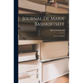 Journal de Marie Bashkirtseff: Avec un Portrait