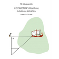 Instructor's Manual to Euclidean Geometry: A First Course