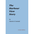 The Harbour View Story