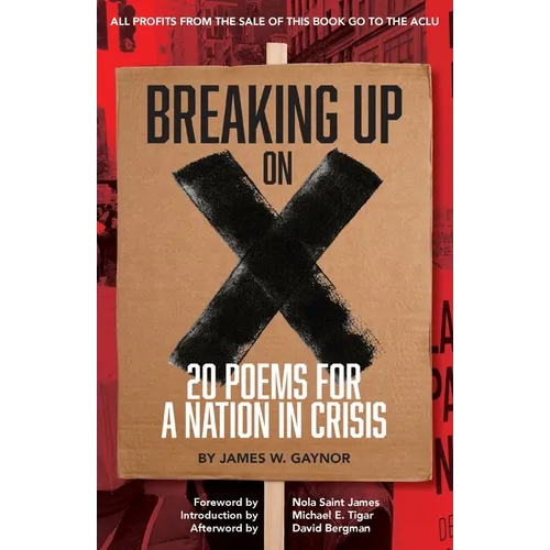 Breaking Up on X: 20 Poems for a Nation in Crisis