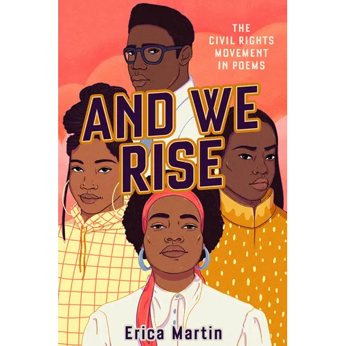 And We Rise: The Civil Rights Movement in Poems