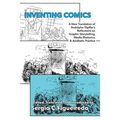 Inventing Comics: A New Translation of Rodolphe Töpffer's Reflections on Graphic Storytelling, Media Rhetorics, and Aesthetic Practice
