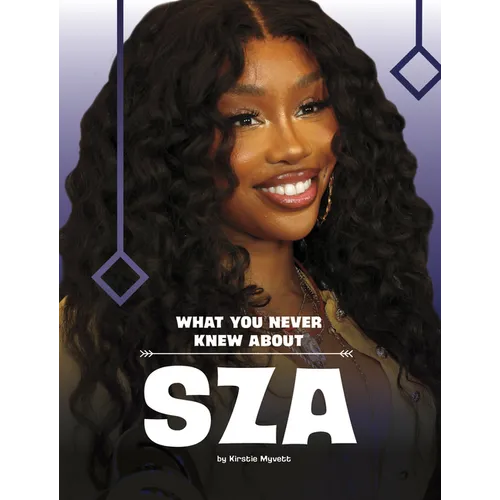 What You Never Knew about Sza