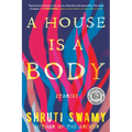 A House Is a Body