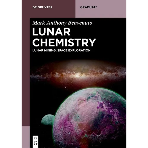 Lunar Chemistry: Lunar Mining, Space Exploration
