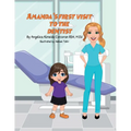 Amanda's First Visit to the Dentist
