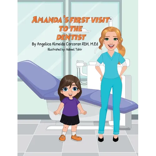 Amanda's First Visit to the Dentist