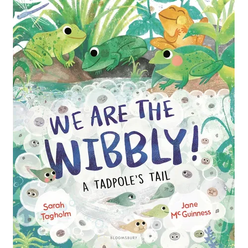 We Are the Wibbly!