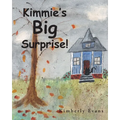 Kimmie's Big Surprise!