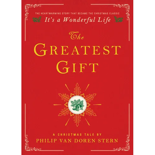 The Greatest Gift: A Christmas Tale