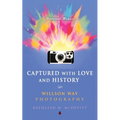 Captured with Love and History: Willson Way Photography
