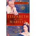 Elizabeth and Marilyn