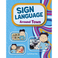 Sign Language Around Town