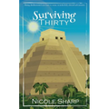 Surviving Thirty