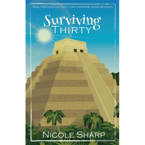 Surviving Thirty