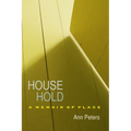 House Hold: A Memoir of Place