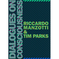 Dialogues on Consciousness