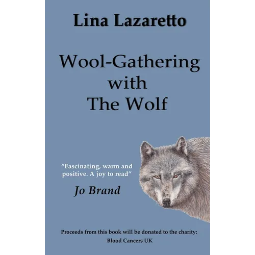 Wool-Gathering with The Wolf
