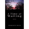 A Time of Waiting: Poems