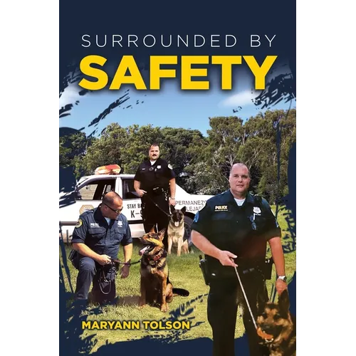 Surrounded by Safety