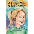A Little Mic, A Big Change