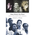 Many Minds, One Heart: Sncc's Dream for a New America