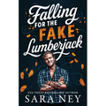 Falling for the Fake Lumberjack