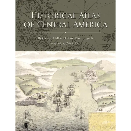 Historical Atlas of Central America