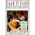 Cook It Light Pasta, Rice, and Beans