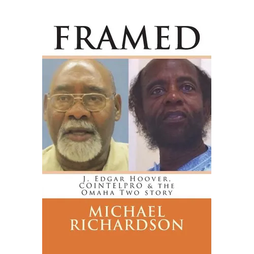 Framed: J. Edgar Hoover, COINTELPRO & the Omaha Two story