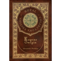 Eugene Onegin (Royal Collector's Edition) (Annotated) (Case Laminate Hardcover with Jacket): A Novel in Verse