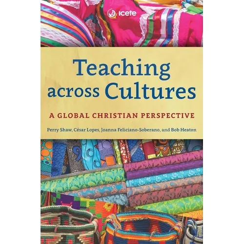 Teaching across Cultures: A Global Christian Perspective