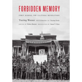 Forbidden Memory: Tibet During the Cultural Revolution