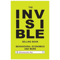 The Invisible Selling Book, Behavioural Economics & More