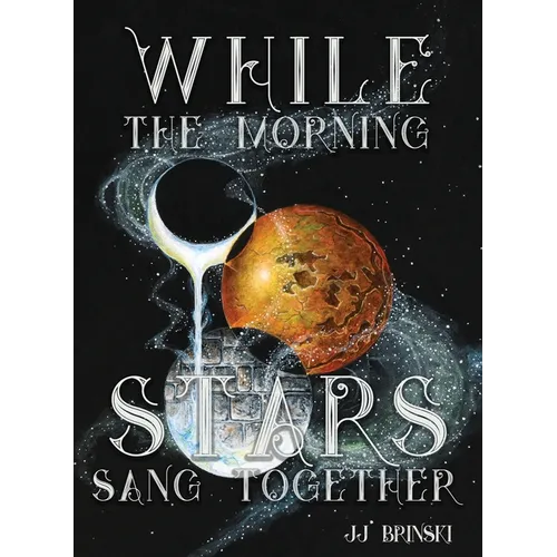 While the Morning Stars Sang Together