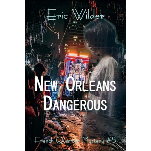 New Orleans Dangerous