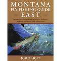 Montana Fly Fishing Guide East: East Of The Continental Divide