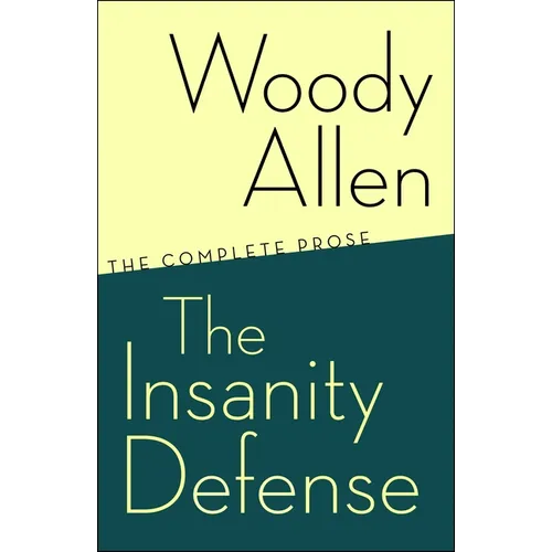 The Insanity Defense: The Complete Prose