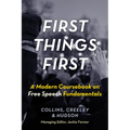 First Things First: A Modern Coursebook on Free Speech Fundamentals