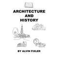 Architecture and History