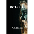 Integrity: Healing the Trauma of Child Abuse, Neglect, and Domestic Abuse